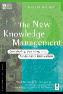 McElroy's The New Knowledge Management: A KMCI Press Book